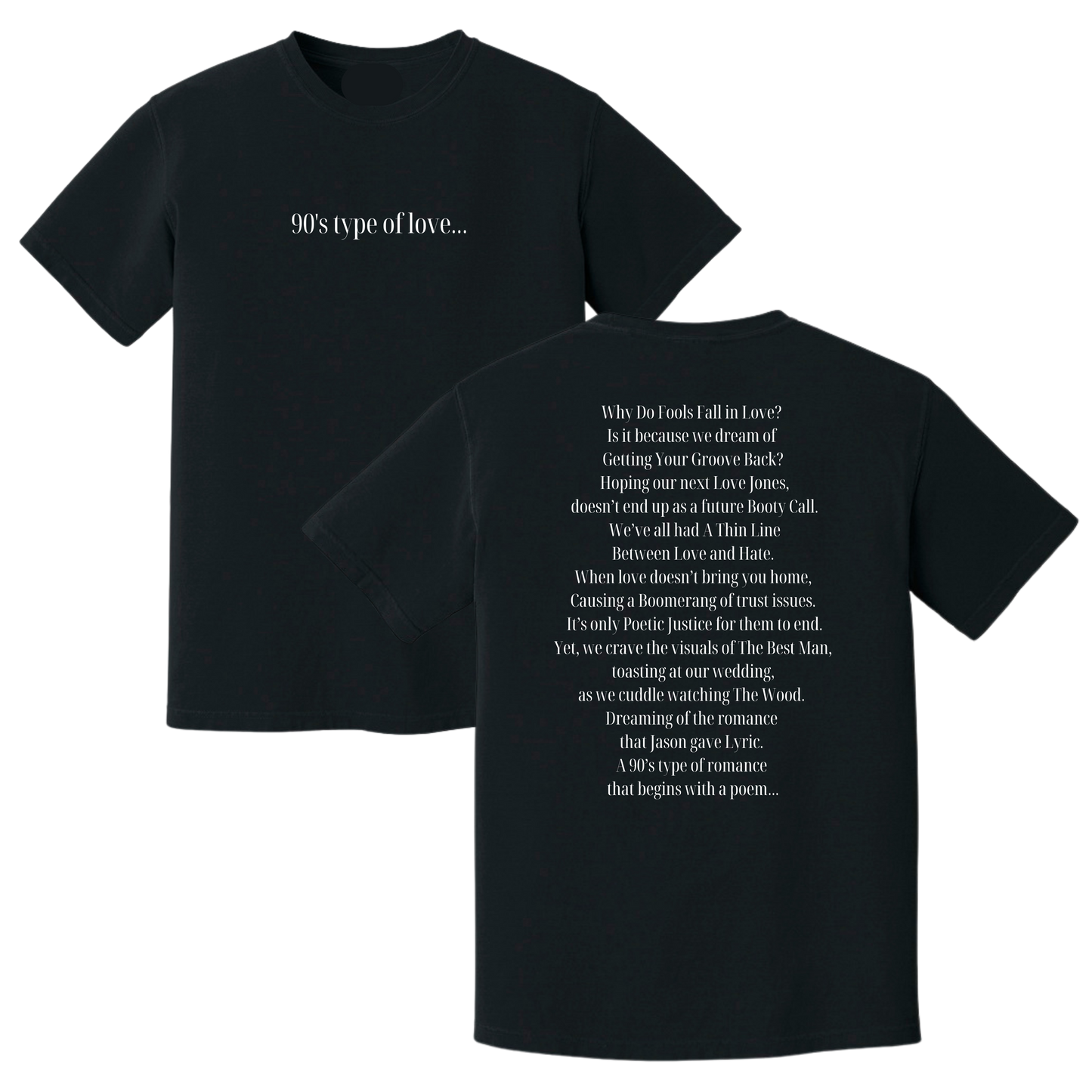 90's Love Poem Tee